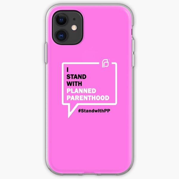 I Stand With Planned Parenthood iPhone Soft Case