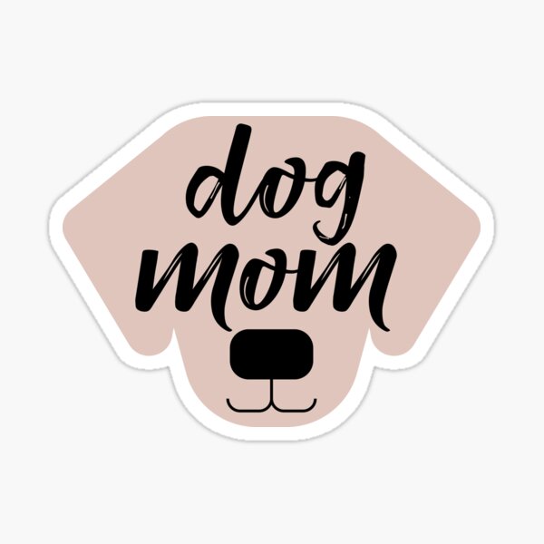 Download Dog Mom Af Stickers Redbubble