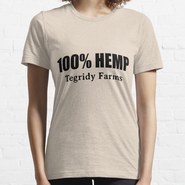100 % Hemp by Tegridy Farms. Made with Colorado Tegridy. Essential T-Shirt