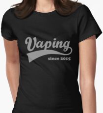 Vaping Since 2015 Women's Fitted T-Shirt