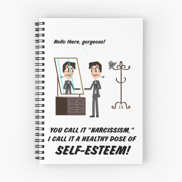 Item preview, You call it "narcissism" I call it "self-esteem" designed and sold by Weber Consulting.