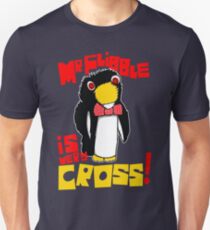 Mr Flibble is very Cross Unisex T-Shirt