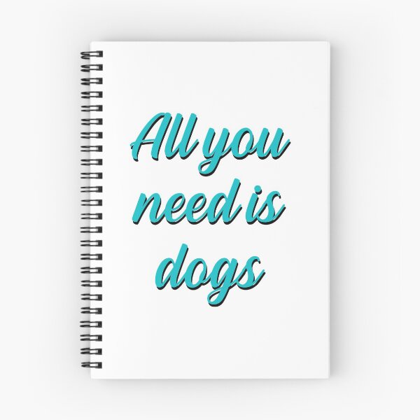 Item preview, All you need is dogs designed and sold by nastypastys.