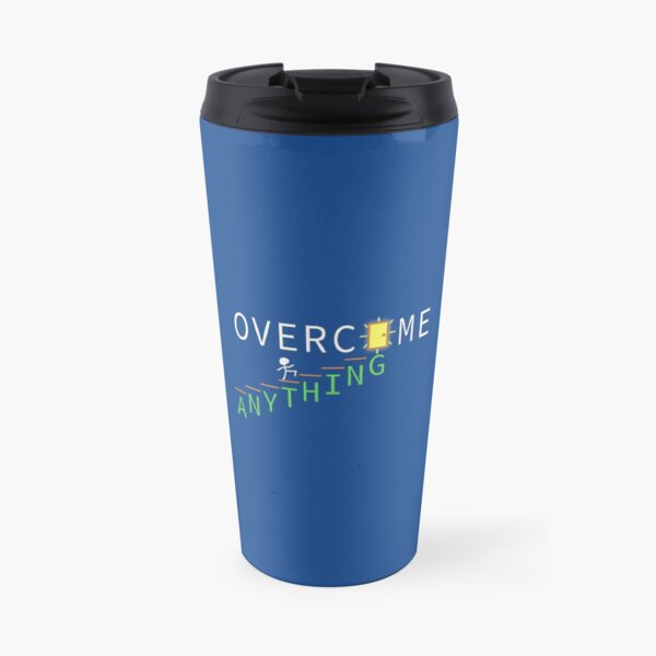 OVERCOME ANYTHING - Motivation Travel Mug