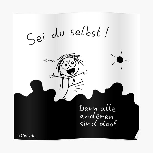 Sei du selbst! Poster