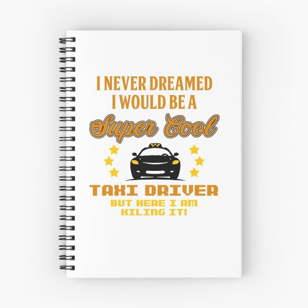 Item preview, Taxi Driver - I Never Dreamed I Would Be A Supercool Taxi Driver But I Am Here Killing It! designed and sold by design2try.