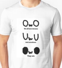 OwO We all have demons Unisex T-Shirt