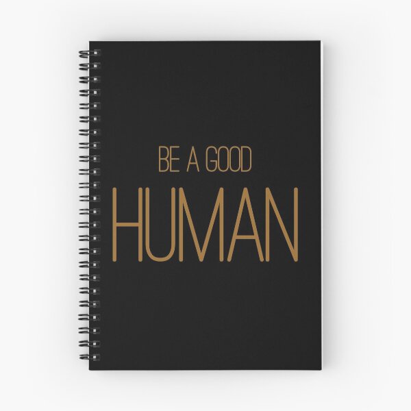 Item preview, Be a good human  designed and sold by Kerry Pritchard.