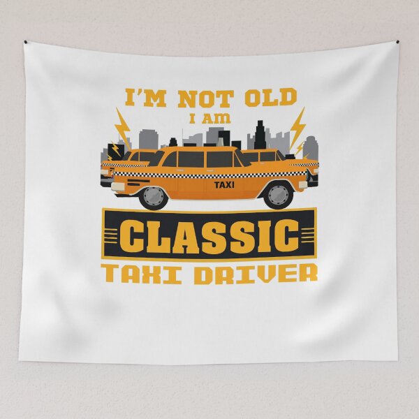 Item preview, Taxi Driver - I'm Not Old. I Am Classic Taxi Driver designed and sold by design2try.
