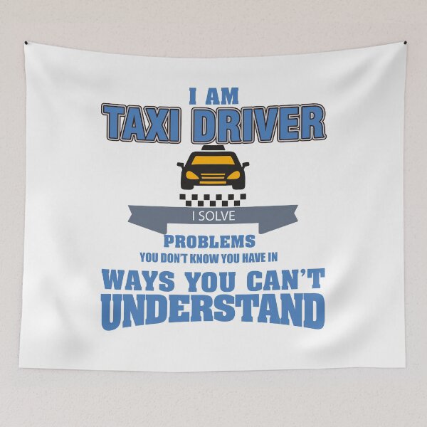 Item preview, Taxi Driver - I Am Taxi Driver. I Solve Problems You Don't Know You Have In. Ways You Can't Understand designed and sold by design2try.