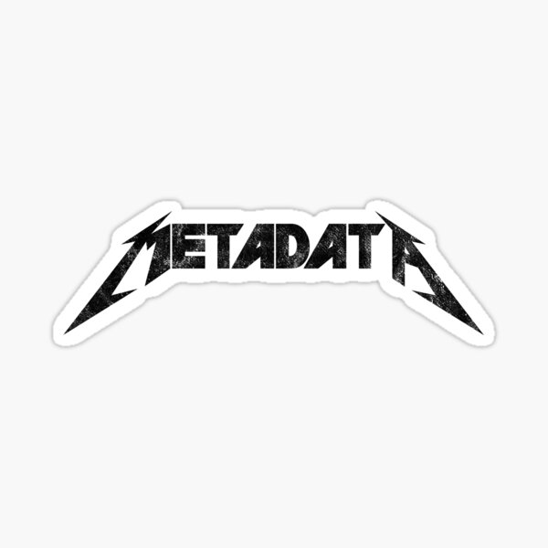 Metadata - Distressed Black Edition Sticker