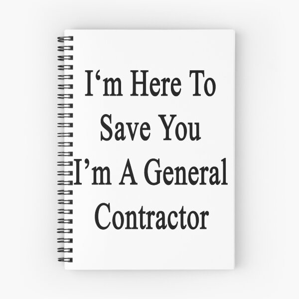 Item preview, I'm Here To Save You I'm A General Contractor designed and sold by supernova23.