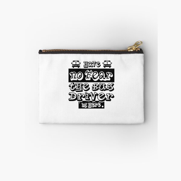 Item preview, Bus Driver - Have No Fear. The Bus Driver Is Here designed and sold by design2try.