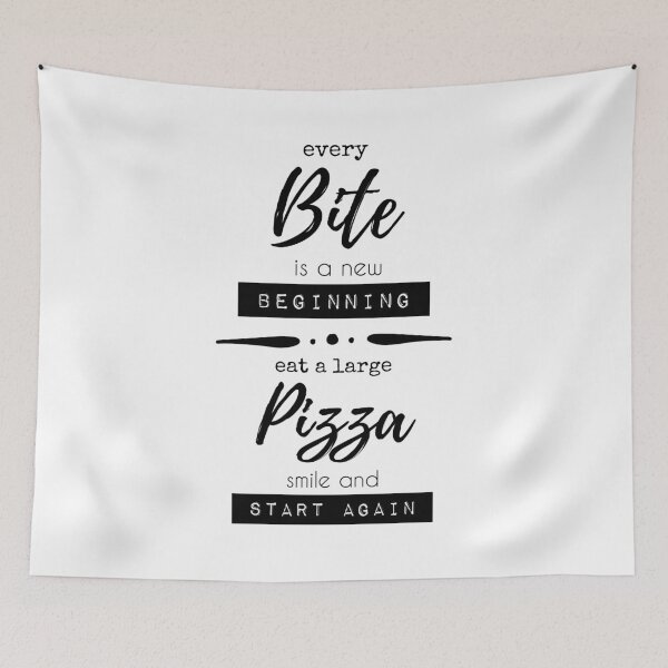 Item preview, Every Bite Is A New Beginning, Eat A Large Pizza, Smile, and Start Again designed and sold by Fairytale Farmer.