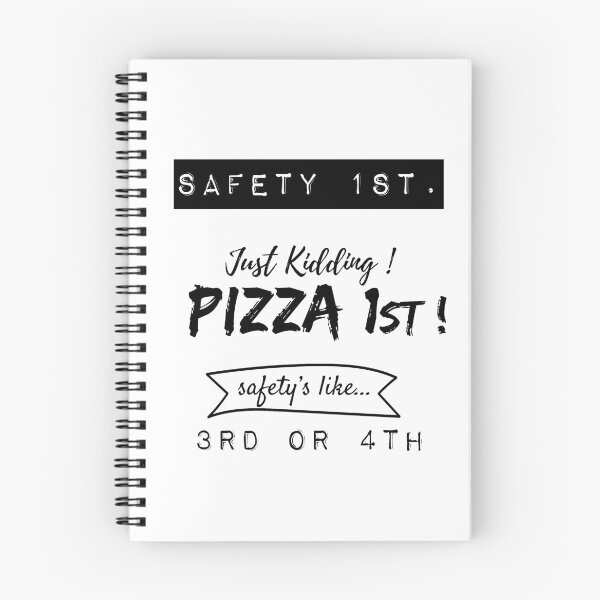 Item preview, Safety 1st, Just Kidding, Pizza 1st, Safety's like 3rd or 4th designed and sold by Fairytale Farmer.