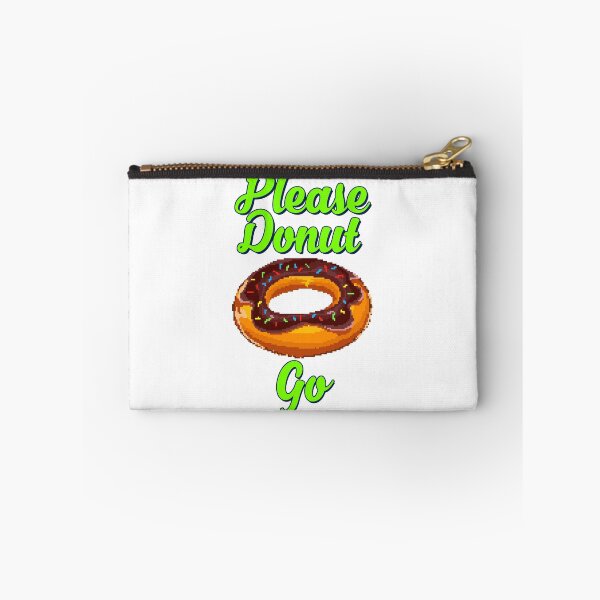 Item preview, Please Donut Go designed and sold by flipper42.