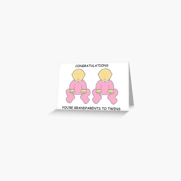 Congratulations You're Grandparents to Twin Girls Greeting Card