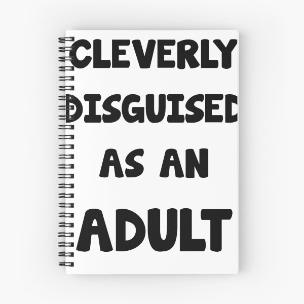 Item preview, Cleverly Disguised As An Adult designed and sold by evahhamilton.