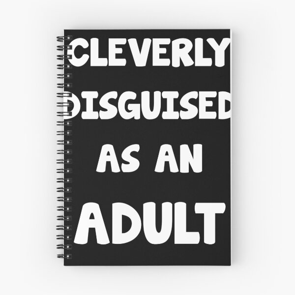 Item preview, Cleverly Disguised As An Adult designed and sold by evahhamilton.
