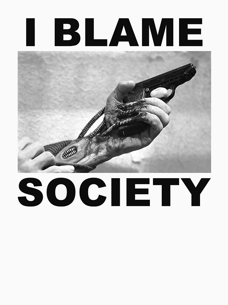 Blame me перевод. I blame Society. Дугин blame Society. Демотиватор blame. Значок blame.