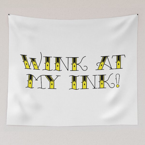 Item preview, Wink at my Ink! designed and sold by LordNeckbeard.