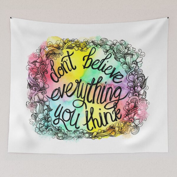 Item preview, Don't believe everything you think designed and sold by selandriansart.