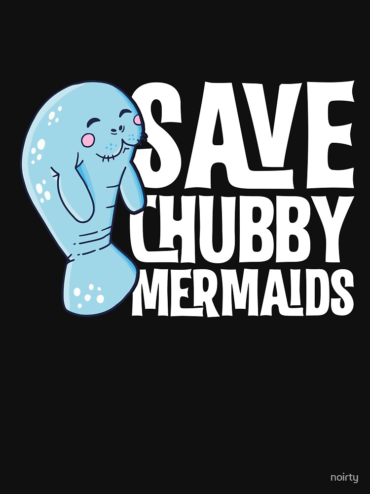 save the chubby mermaids shirt