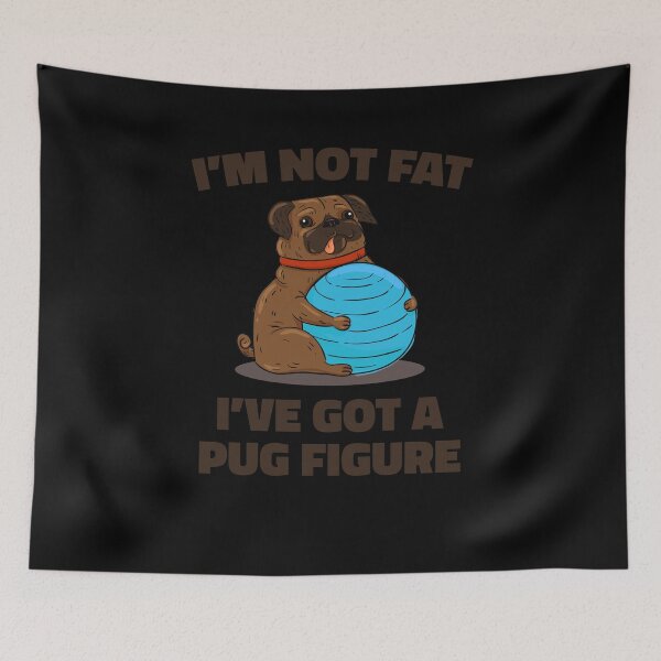 Item preview, I'm Not Fat I've Got a Pug Figure designed and sold by hadicazvysavaca.