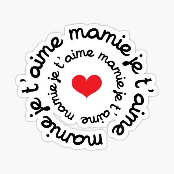 Aperçu de l'œuvre Je t'aime Mamie créée et vendue par Z00l.