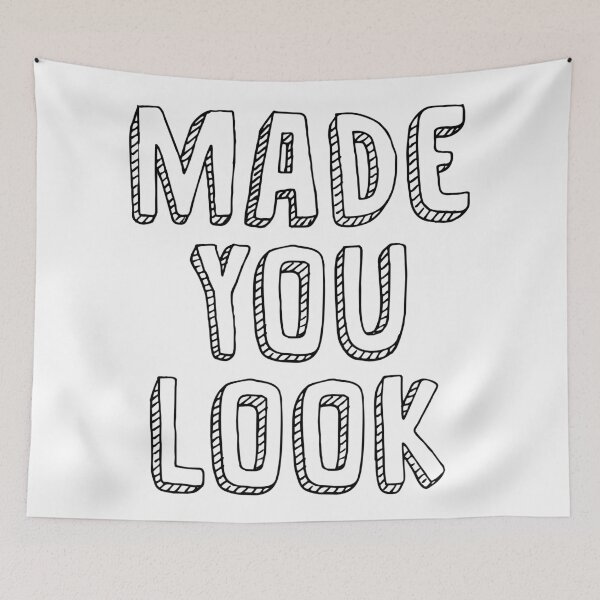 Item preview, MADE YOU LOOK designed and sold by MadEDesigns.