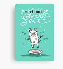 Trampolinschweinchen - Eine HOPSFIDELE Weihnachtszeit Leinwanddruck