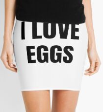 I Love Eggs Funny Gift Idea Mini Skirt