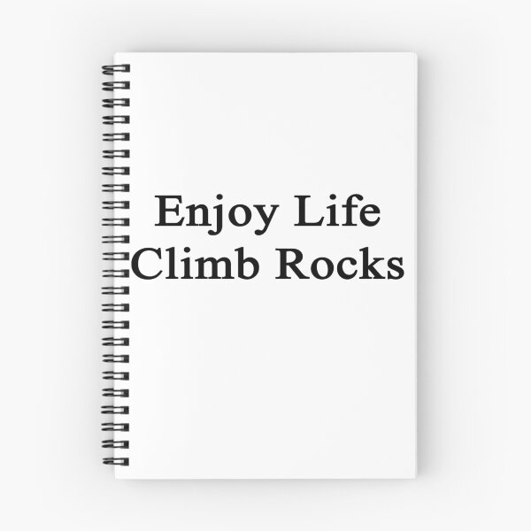 Item preview, Enjoy Life Climb Rocks  designed and sold by supernova23.
