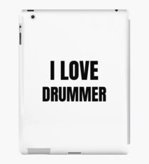 I Love Drummer Funny Gift Idea iPad-Hülle & Klebefolie
