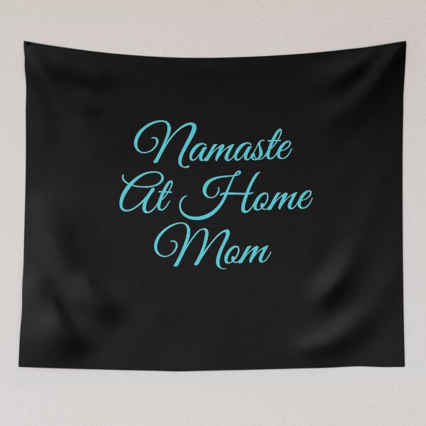 Item preview, Namaste at Home Mom Stay at home Mother designed and sold by MagicSD Designs.