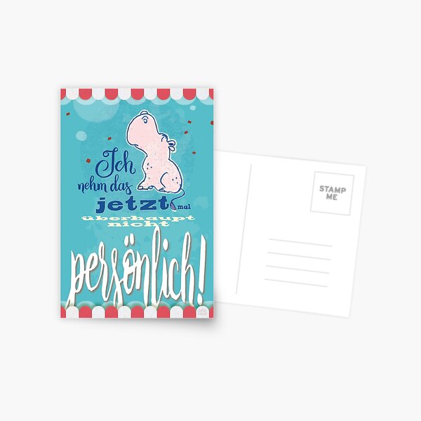 Nilpferd, Flusspferd - Ich nehme das jetzt mal überhaupt nicht persönlich! Postkarte