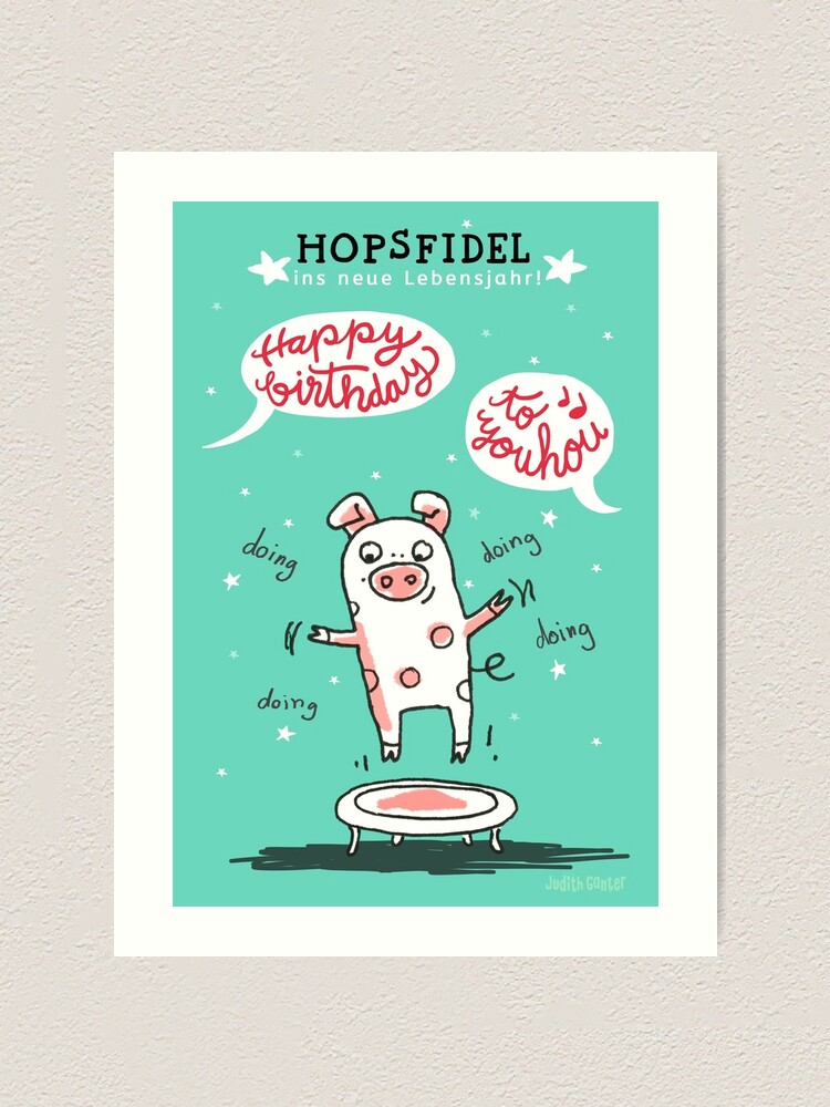 Alternative Ansicht von Trampolinschweinchen - Hopsfildel ins neue Lebensjahr - Happy birthday to you Kunstdruck