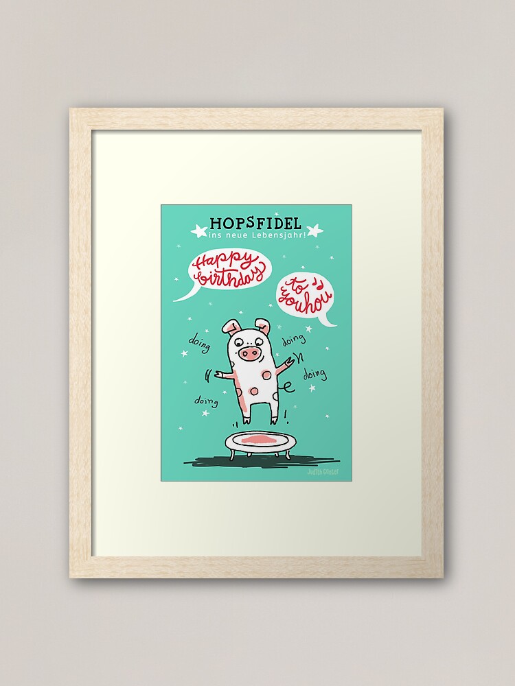 Alternative Ansicht von Trampolinschweinchen - Hopsfildel ins neue Lebensjahr - Happy birthday to you Gerahmter Kunstdruck