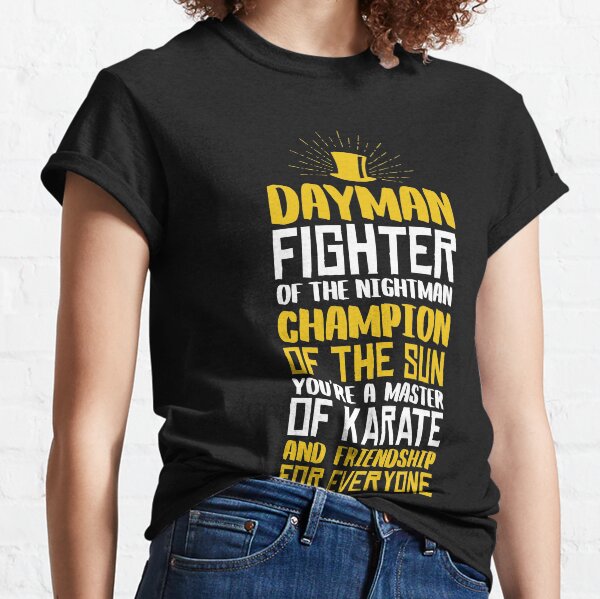 DAYMAN! Champion of the Sun! Classic T-Shirt