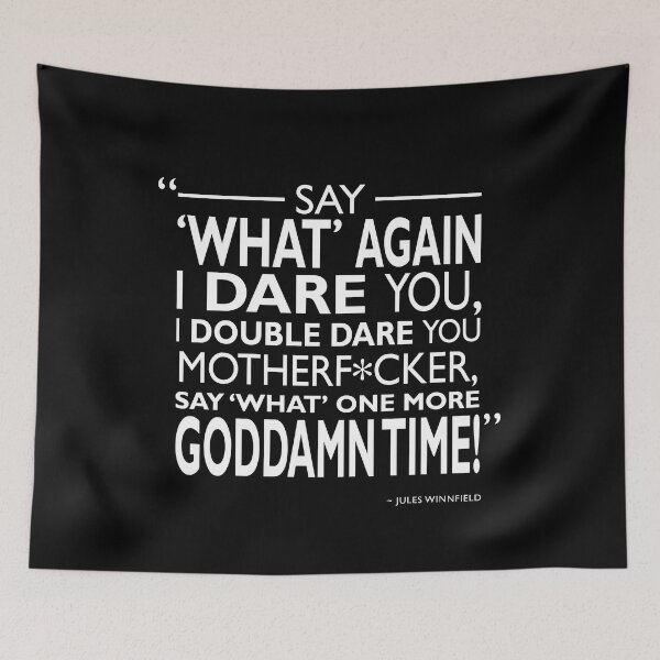 Item preview, Say What Again I Dare You designed and sold by rogue-design.