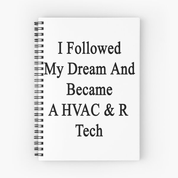 Item preview, I Followed My Dream And Became A HVAC & R Tech  designed and sold by supernova23.