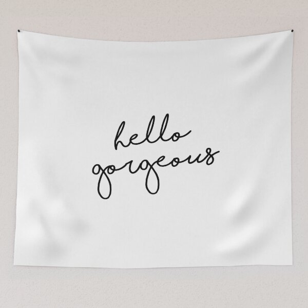 Item preview, Hello Gorgeous designed and sold by Maddy Hoffman.