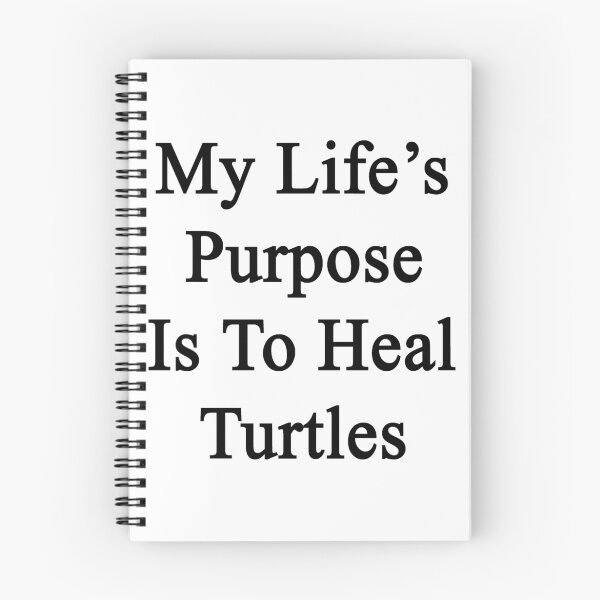 Item preview, My Life's Purpose Is To Heal Turtles  designed and sold by supernova23.