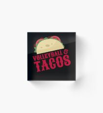 Volleyball and Tacos Gift Funny Taco Volleyball Team Gift Acrylic Block