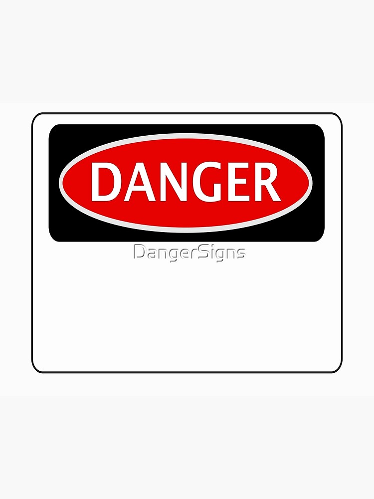 "FUNNY BLANK DANGER SAFETY SIGN TEMPLATE ADD YOUR OWN TEXT YOURSELF