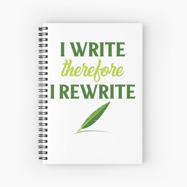 Item preview, I Write Therefore I Rewrite  designed and sold by grodcay.