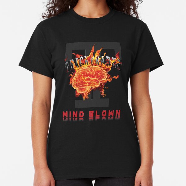 Mind Blown Classic T-Shirt