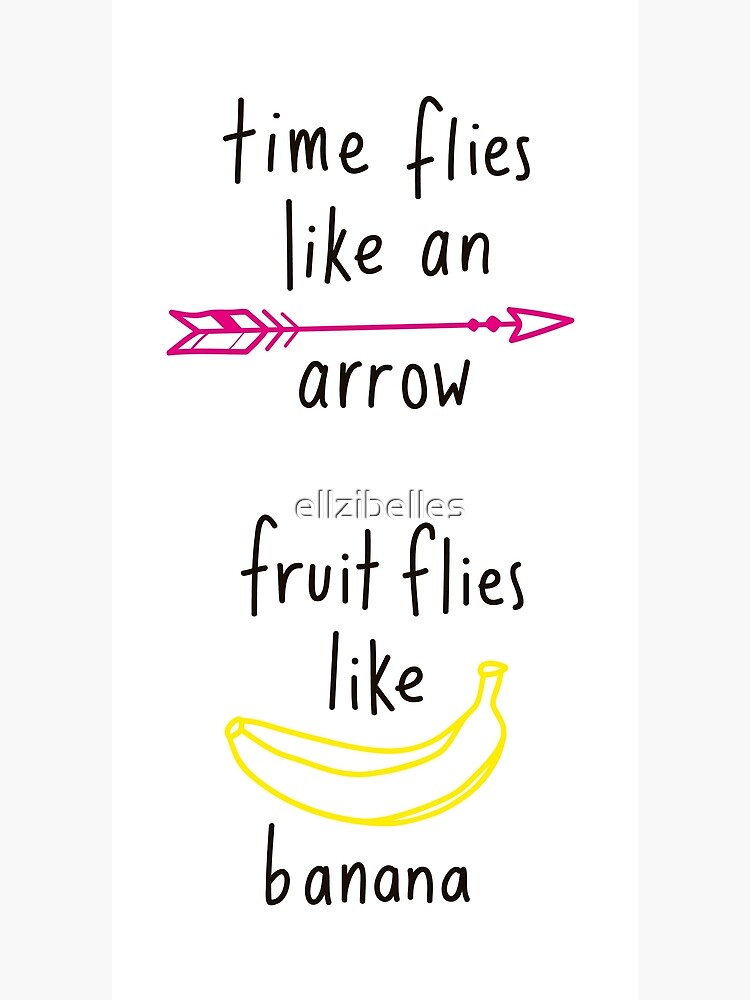 Fruit Flies Like Banana Greeting Card By Ellzibelles Redbubble