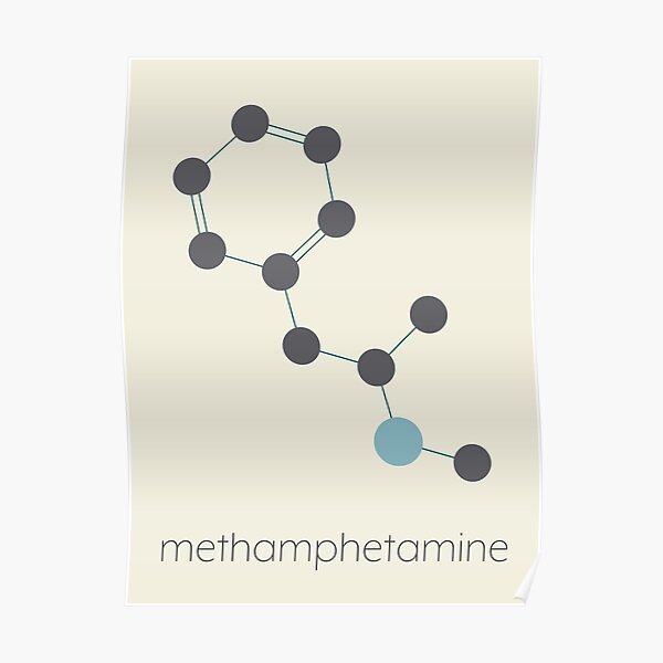Methamphetamine molecule Poster