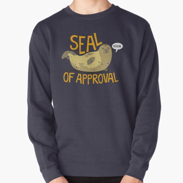 Seal of Approval Pullover Sweatshirt
